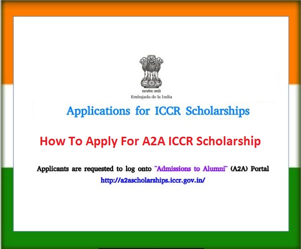 How To Apply For ICCR Scholarship 2021-22 Form Last Date – a2ascholarships.iccr.gov.in Login Portal