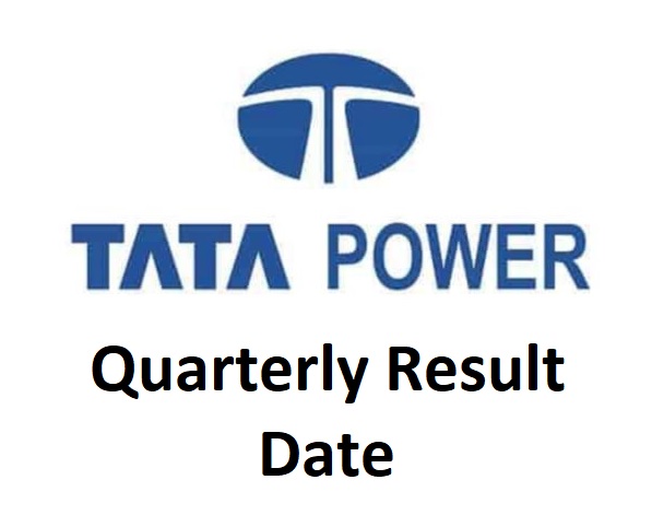 Tata Power Quarterly Result 2021 Date - Q1, Q2, Q3, Q4 Results Date