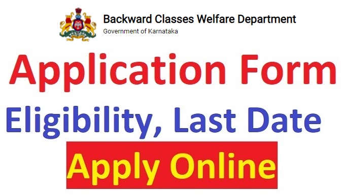 Backward Classes Scholarship 2022 Last Date - www.backwardclasses.kar.nic.in Status