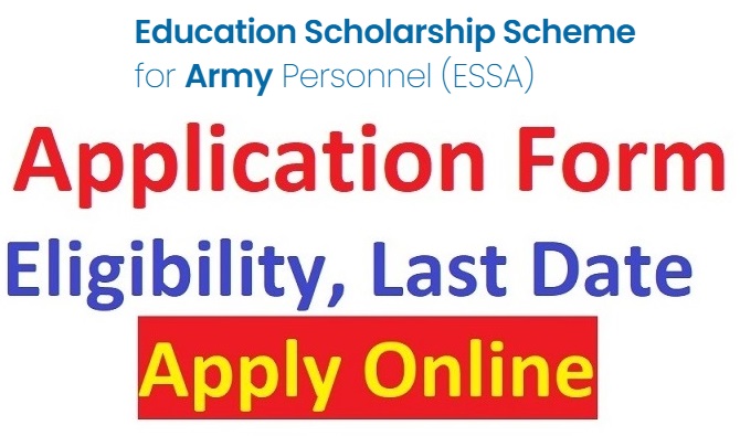Indian Army ESSA Scholarship 2021 - AWES Education Scholarship Application Form