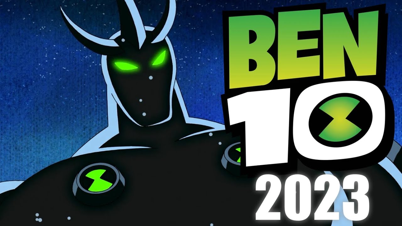 ben 10 new series 2023 Release Date - After Robot Update, Cast,